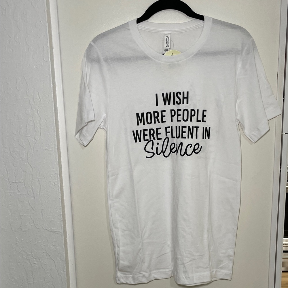 Makayla Grace Graphic “I wish more people were fluent in silence” Funny Tee
